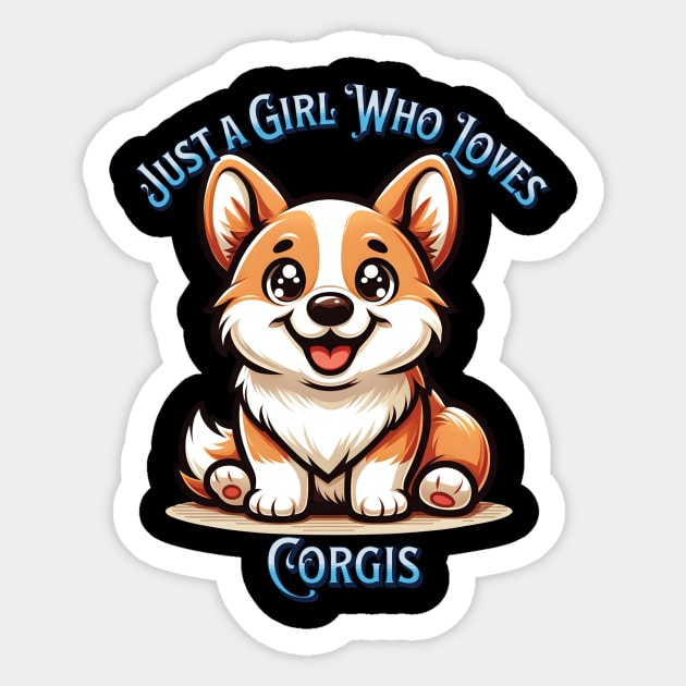 Adorable Corgi Lover Shirt - For Her Royal Cuteness Sticker by Silly Pup Creations